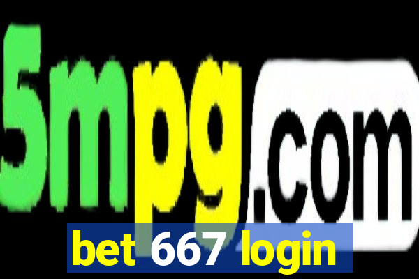 bet 667 login